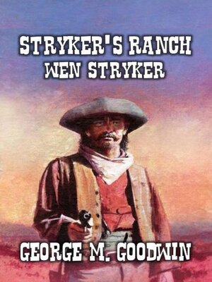 cover image of Stryker's Ranch--Wen Stryker